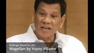 Duterte sings Magellan (AI Cover)