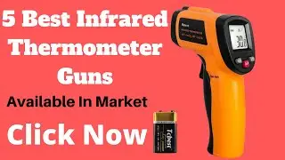 5 Best Infrared Thermometer Guns In 2020 | Digital Thermometers