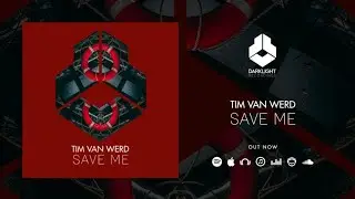 Tim van Werd - Save Me [Official Music Video]