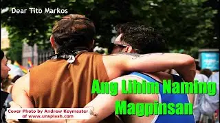 ANG LIHIM NAMING MAGPINSAN - RE-UPLOAD - Love Story, BL Story, Boys Love Story, Family Story