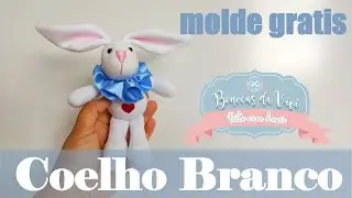 Lembrancinha/Mascote Coelho Branco da Alice PAP - MOLDE GRATIS - Bonecas da Vivi