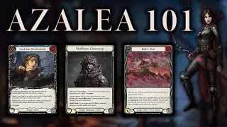 Azalea 101 | Ep. 1 | Introduction to Azalea for Beginners | Flesh and Blood TCG