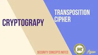 Cryptography - Transposition Cipher