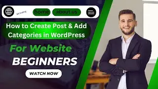 How to Create Post & Add Categories in WordPress  WordPress Tutorial for Beginners