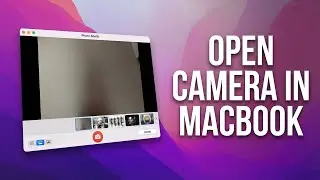 How To Open Camera In MacBook (2026)