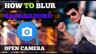 How To Blur Background In Open Camera || blur video background  in premiere pro cc