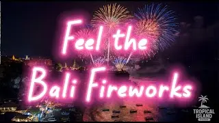 New Year&rsquo;s Eve in Bali 🎆🌴 | Dreamy Melodic EDM Countdown to Midnight (4K Fireworks)
