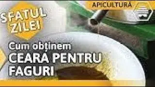 Cum se topeste   ceara naturala / How to melt and clean the natural wax