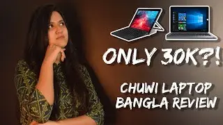 30k Laptop?! Good or Bad?! Chuwi Laptop Bangla Review | Techzone Bangladesh