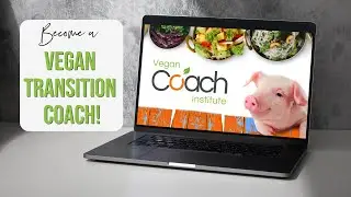 Become a Certified Vegan Transition Coach