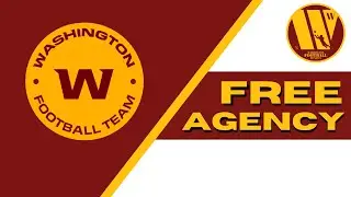 NFL Free Agency For The Washington Football Team | Washington Football Maniacs