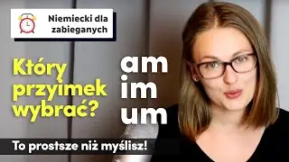 Przyimki am, im, um | Niemiecki dla zabieganych #2