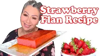 HOW TO MAKE STRAWBERRY FLAN | The Easiest Creamy Dessert in 20 Minutes!
