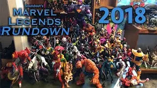 Soundout's Marvel Legends Rundown 2018 Edition - Year in Review, Top 15, Collection and More!