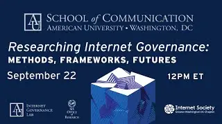 Researching Internet Governance: Methods, Frameworks, Futures