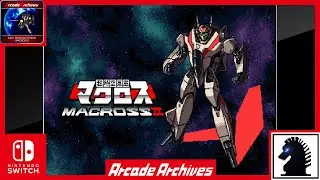 NS Arcade Archives: Super Dimensional Fortress MACROSS II
