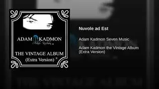 Adam Kadmon &reg; Nuvole ad Est &copy;1992-2018 (Adam Kadmon Seven Music)