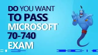 70-740 Exam - MCSA: Windows Server 2016 Updated Exam Material [2018]