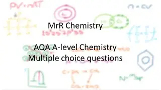 AQA A-level Chemistry - Multiple choice - Practical skills 7