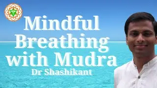 #Mindfulness #Breathing with Mudra - #Relaxation #Home #Win #Corona - DrShashikant IM WELL CENTER