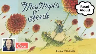 🌱📚 Miss Maple's Seeds by Eliza Wheeler