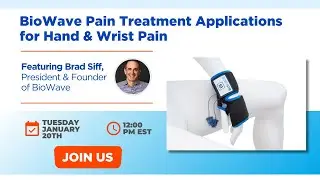 Teaser: BioWave Pain Treatment Applications for Hand & Wrist Pain