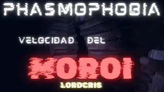 COMO IDENTIFICAR A UN MOROI | Phasmophobia
