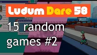 15 random games on Ludum Dare 58 #2