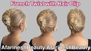 French Twist with Hair Clip|Stylish updo with hair clip|Chignon tutorial