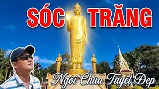 Chùa Sê Rây Ta Mơn Năm 2025 và Chiêm ngưỡng tượng phật ngọc.