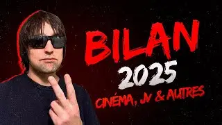 MON BILAN 2025 : TOP / FLOP CINEMA , JEUX VIDEO & AUTRE