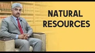 Ownership and Management of Natural Resources By Adv. Ziaur Rahman Tajik