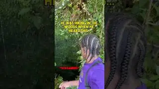 DISTURBING Screams in The Woods&hellip;
