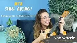 NT2 sing along Onregelmatige werkwoorden deel II