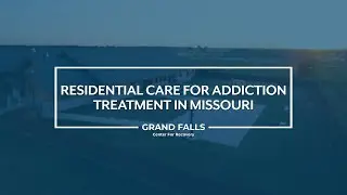 Residential Care for Addiction Treatment in Missouri