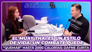 El Muay Thai es un estilo de vida; un combate puede &ldquo;quemar&rdquo; hasta 2000 calor&iacute;as: Dafne Zurita