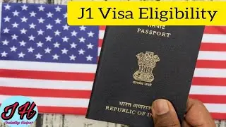 What Are The Eligibility For J1 Visa | Industry Helper |