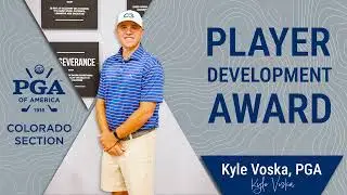 2025 Colorado PGA Player Development Awardee - Kyle Voska, PGA