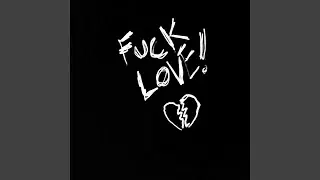 Fuck Love