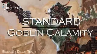 Budget Standard Deck Tech: Goblin Calamity