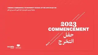 VCUQ Commencement 2023 Live Stream (English)
