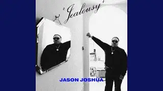 Jealousy