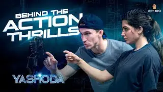 Making of Yashoda Action Scenes Part 1 | Samantha Ruth Prabhu | Pan-Indian Film🔥
