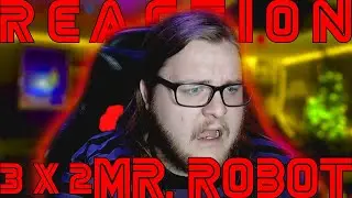 Mr. Robot 3x2 REACTION!! 