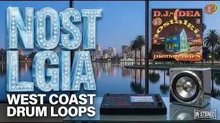 Nostalgia (Drum Loops) - West Coast Drum Loops x G Funk Drum Loops