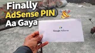 Finally! Google AdSense PIN Aa Gaya 😍 | Ab First Payment Pakki 💰