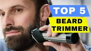 TOP 5 BEST BEARD TRIMMER 2025 REVIEW - AMAZON BEARD TRIMMER FOR MEN, STUBBLE & PROFESSIONAL BARBER
