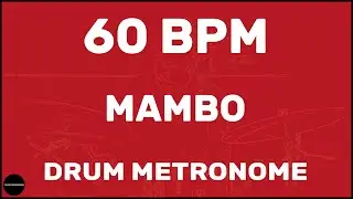 Mambo | Drum Metronome Loop | 60 BPM
