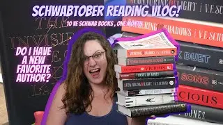SchwabTober Reading Vlog  10 VE Schwab Books in 1 Month!
