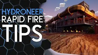 A rapid fire of tips for HYDRONEER!